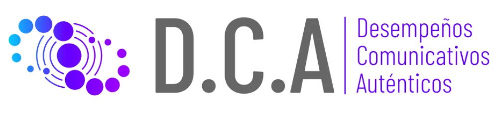 D.C.A - Desempeños Comunicativos Auténticos